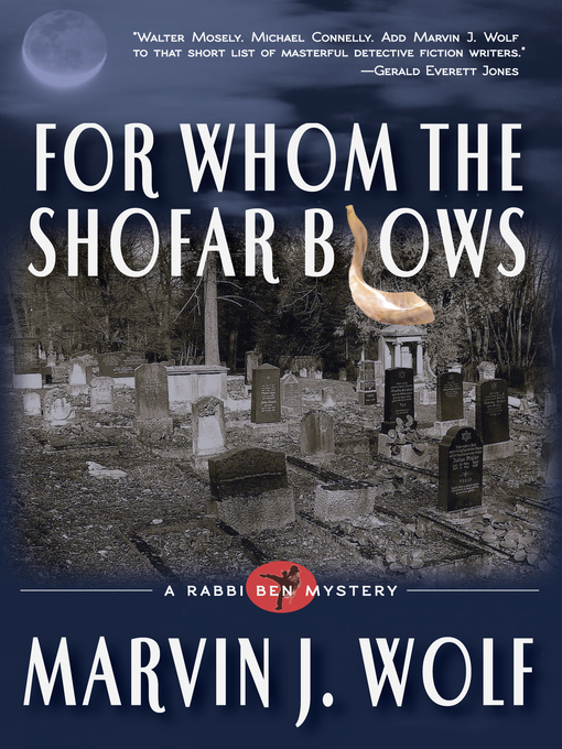 Title details for For Whom the Shofar Blows by Marvin J. Wolf - Available